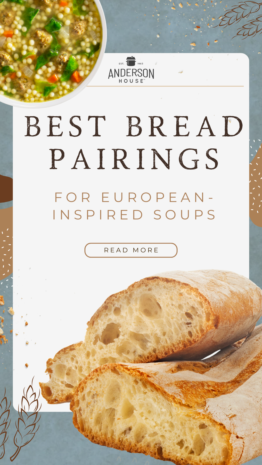 Best Bread Pairings for European-Inspired Soups