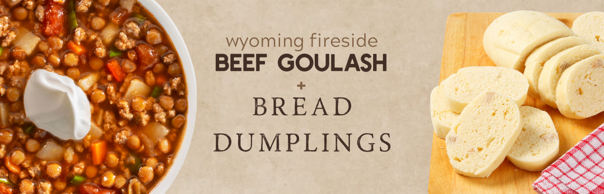 Wyoming Fireside Beef Goulash + Bread Dumplings